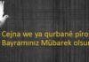 CEJNA QURBANÊ PÎROZ BE!